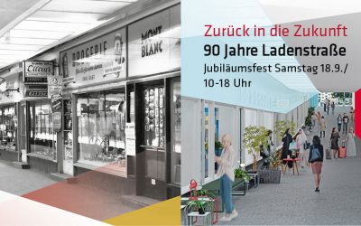 90 JAHRE LADENSTRASSE – Das volle Programm